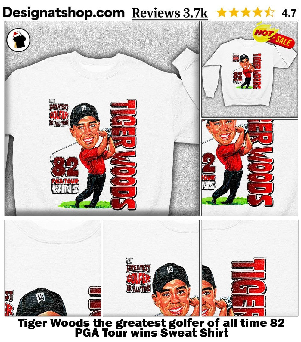 Tiger Woods the greatest golfer of all time 82 PGA Tour wins shirt
