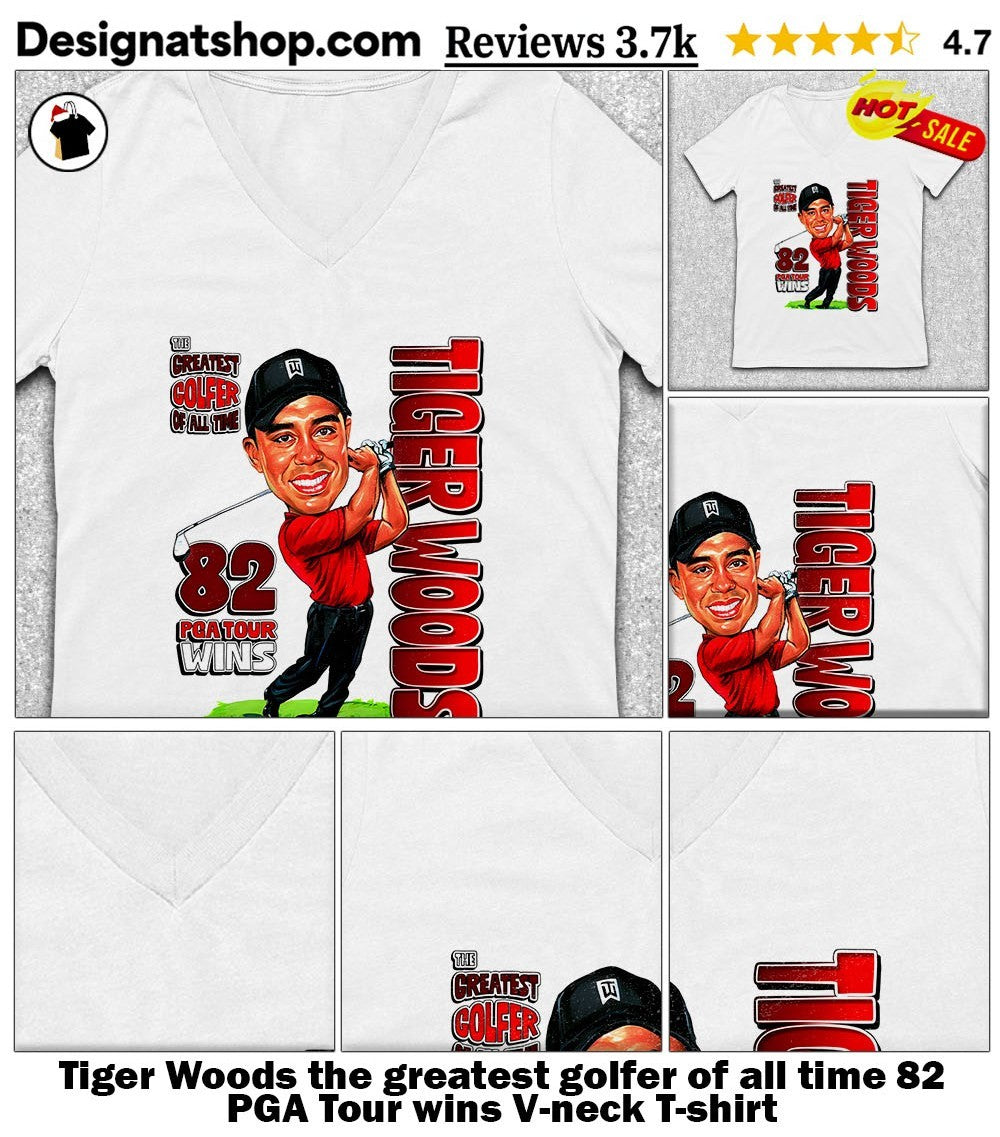 Tiger Woods the greatest golfer of all time 82 PGA Tour wins shirt