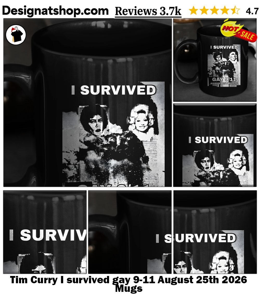 Tim Curry I survived gay 9-11 August 25th 2026 shirt