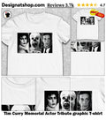 Tim Curry Memorial Actor Tribute graphic shirt