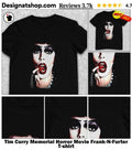 Tim Curry Memorial Horror Movie Frank-N-Furter shirt