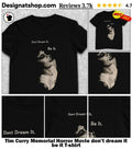 Tim Curry Memorial Horror Movie don’t dream it be it shirt
