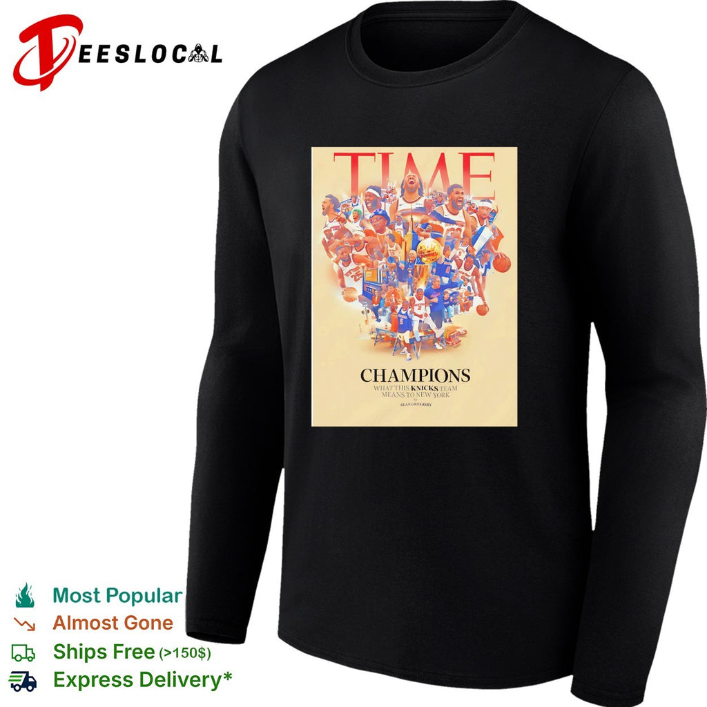 Time champions what this Knicks team means to New York by Sean Gregory shirt