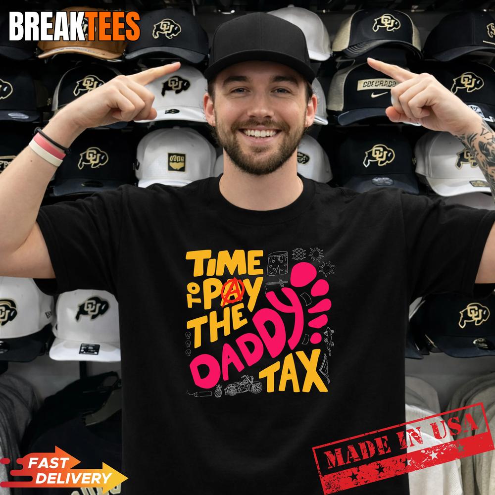 Time to Pay the Daddy Tax Funny Gamer Dad Father’s Day T-Shirt