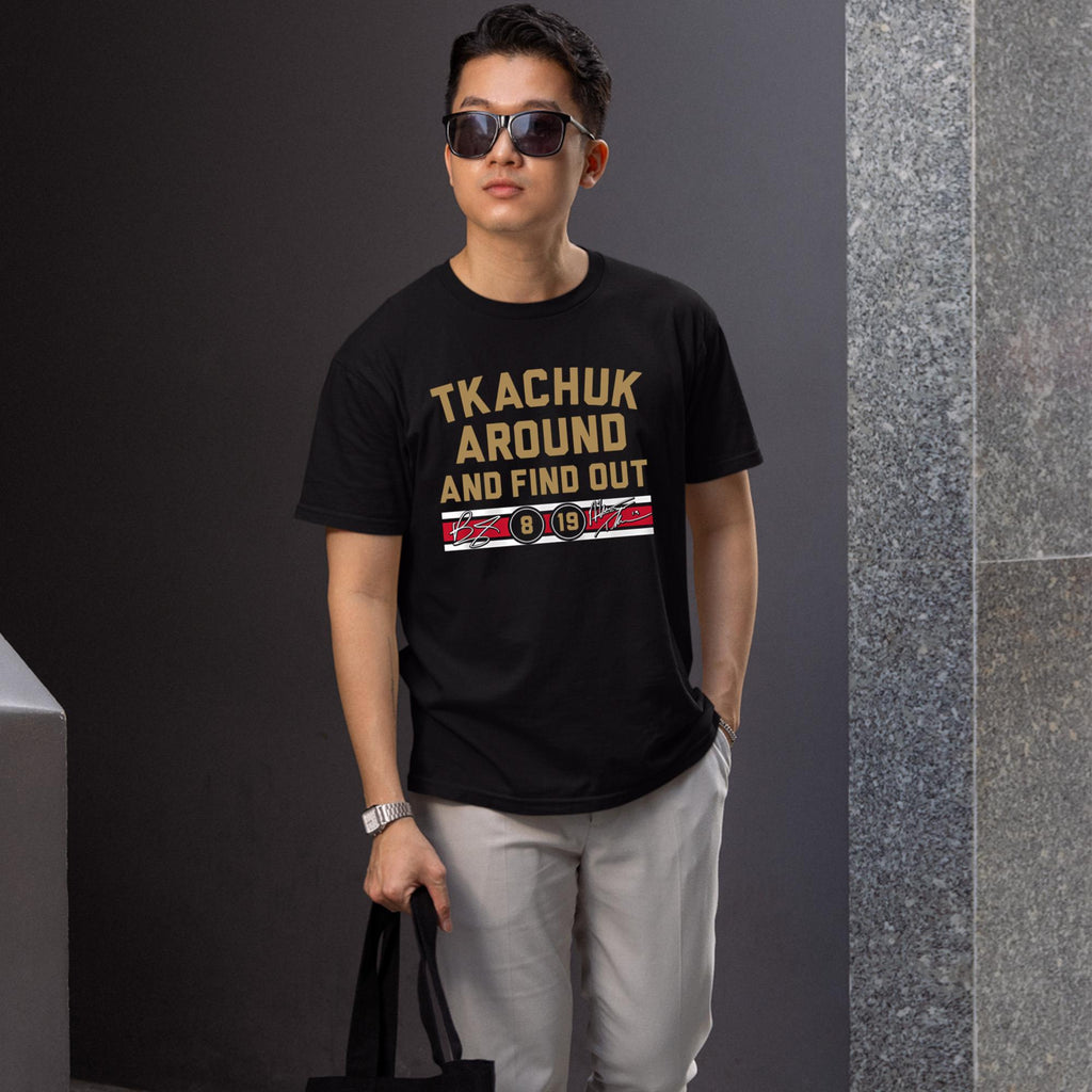 Tkachuk Around And Find Out Shirt