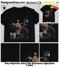 Tony Soprano Juice The Sopranos signature shirt