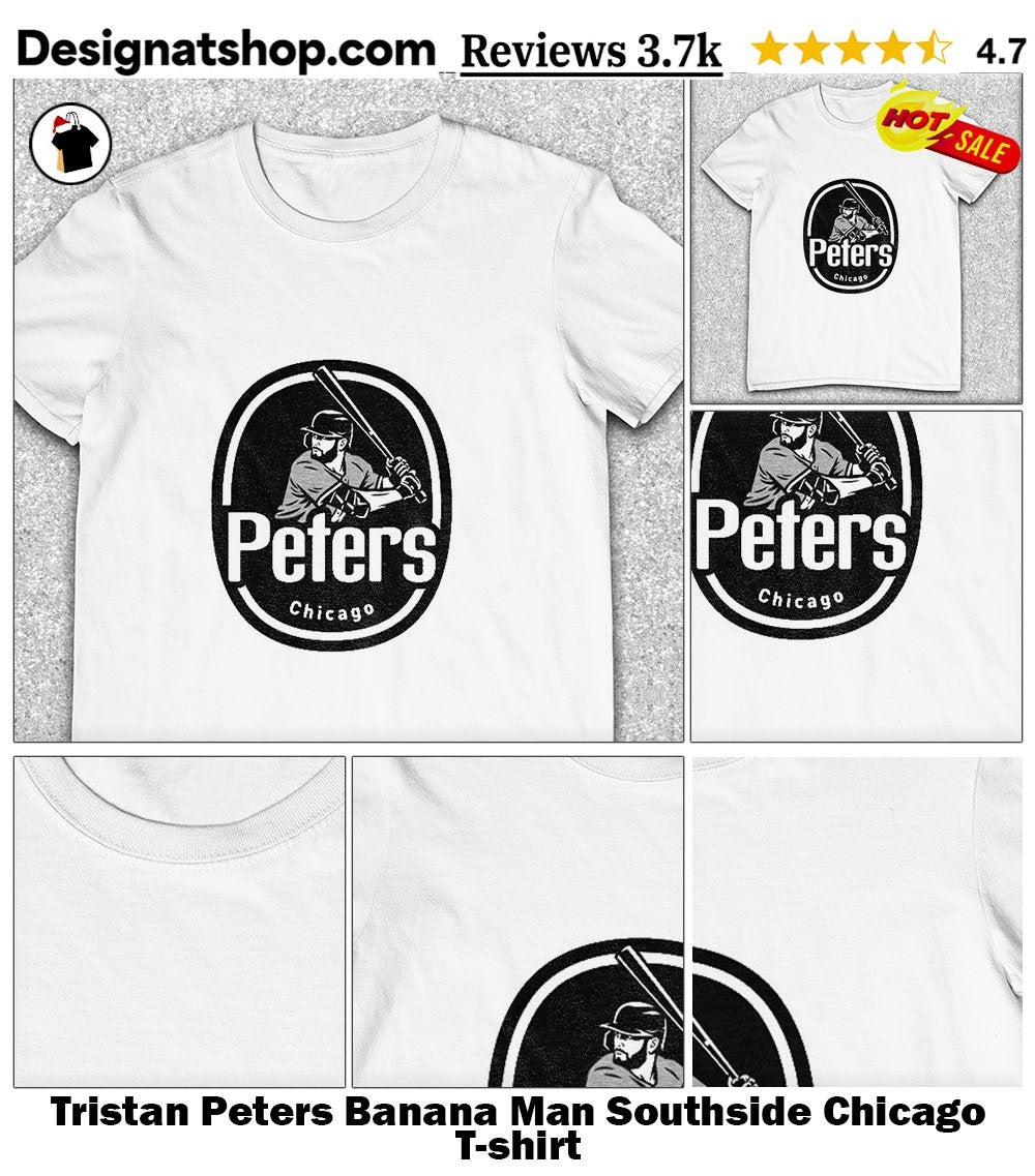 Tristan Peters Banana Man Southside Chicago shirt
