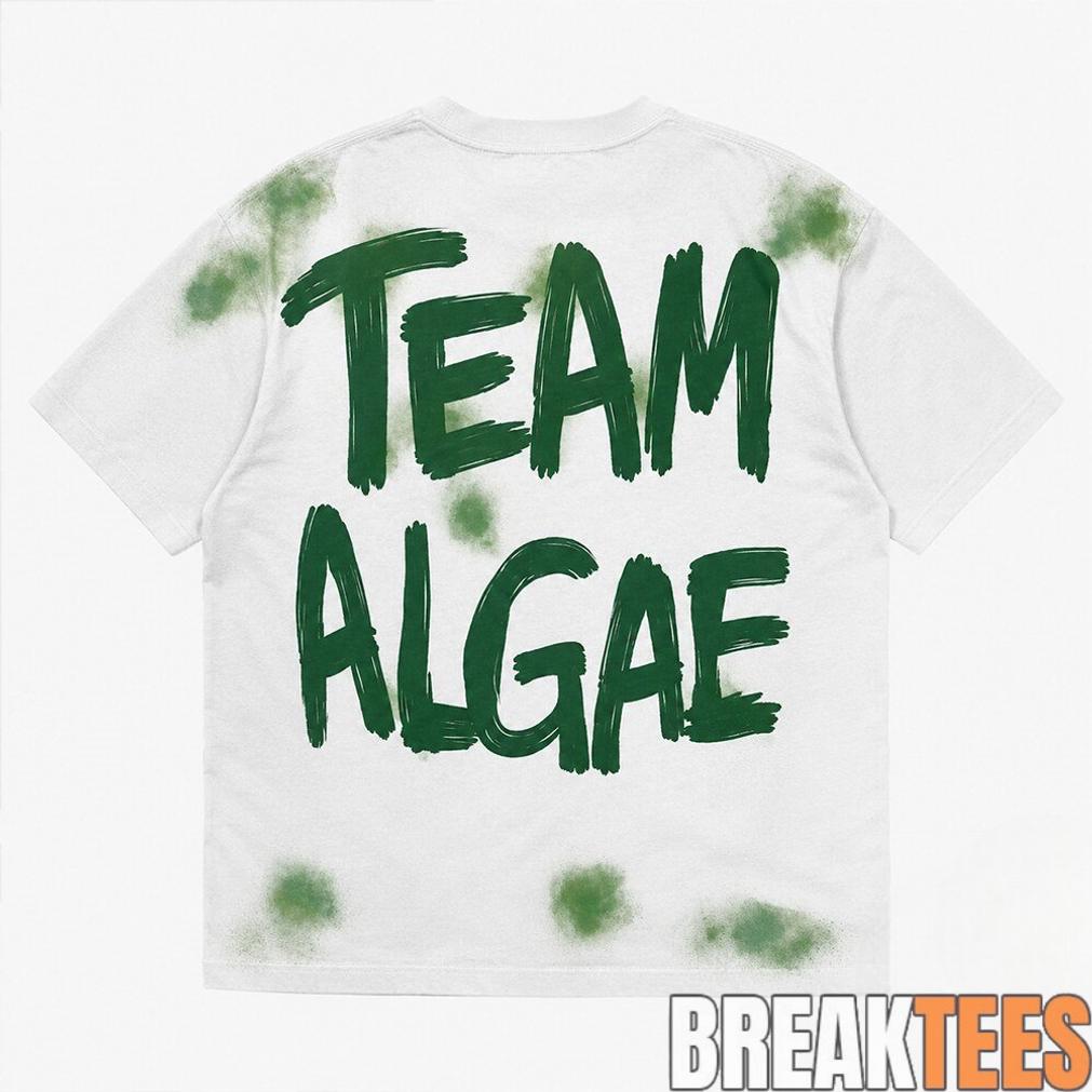 Trump Posted Team Algae Shirt