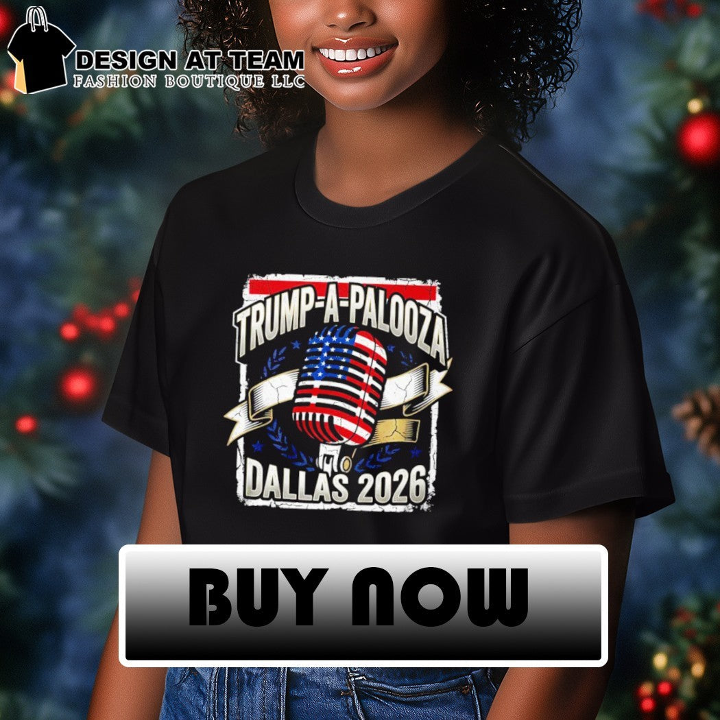 Trump-a-Palooza Dallas 2026 Midterm Rally shirt