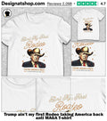 Trump ain’t my first Rodeo taking America back anti MAGA shirt