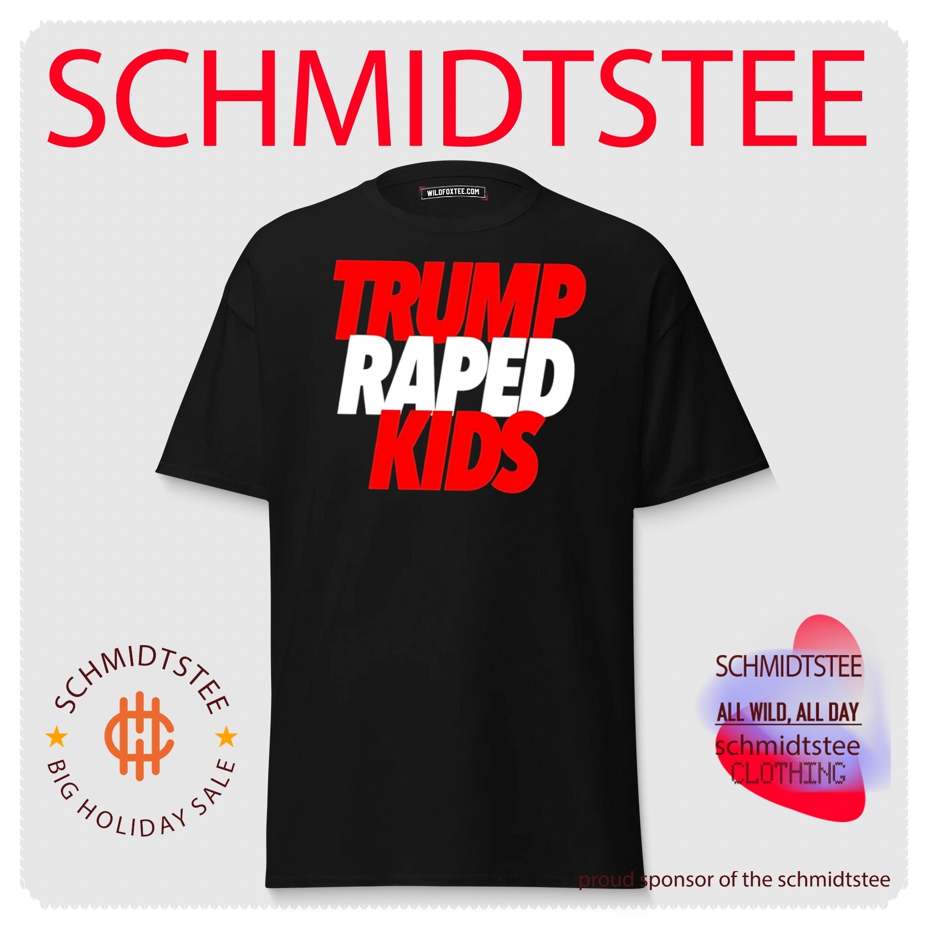 Trump raped kids shirt