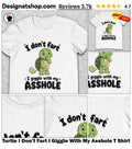 Turtle I Don’t Fart I Giggle With My Asshole T Shirt