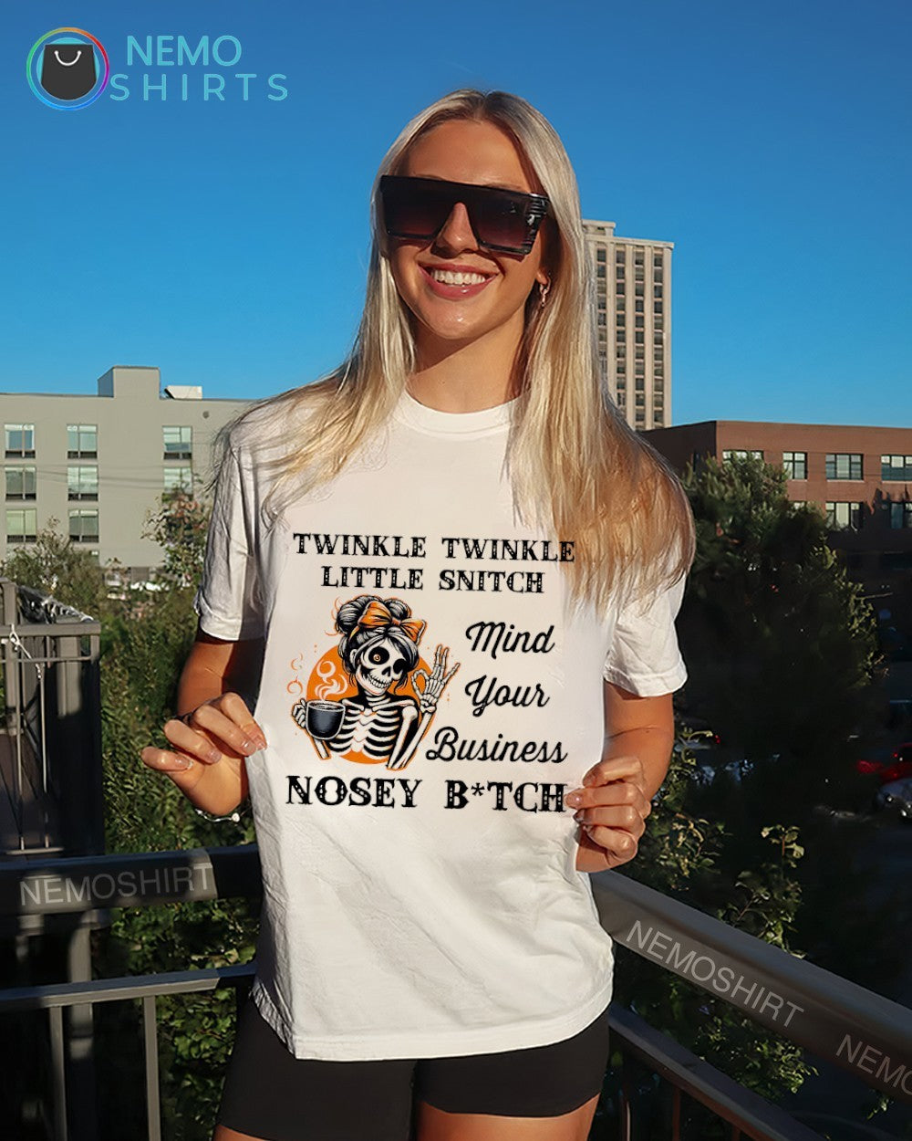 Twinkle twinkle little snitch mind your business nosey bitch messy bun skeleton shirt