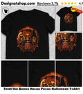 Twist the Bones Hocus Pocus Halloween shirt