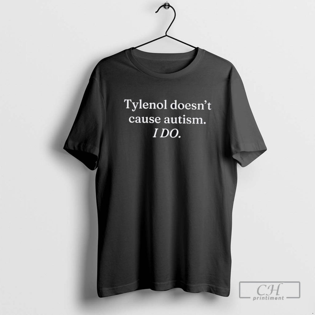 Tylenol Doesnt Cause Autism I Do