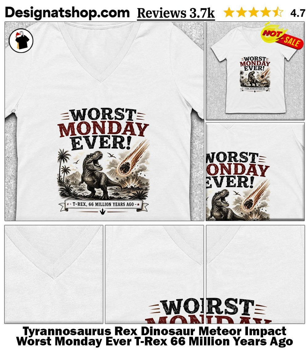 Tyrannosaurus Rex Dinosaur Meteor Impact Worst Monday Ever T-Rex 66 Million Years Ago Shirt