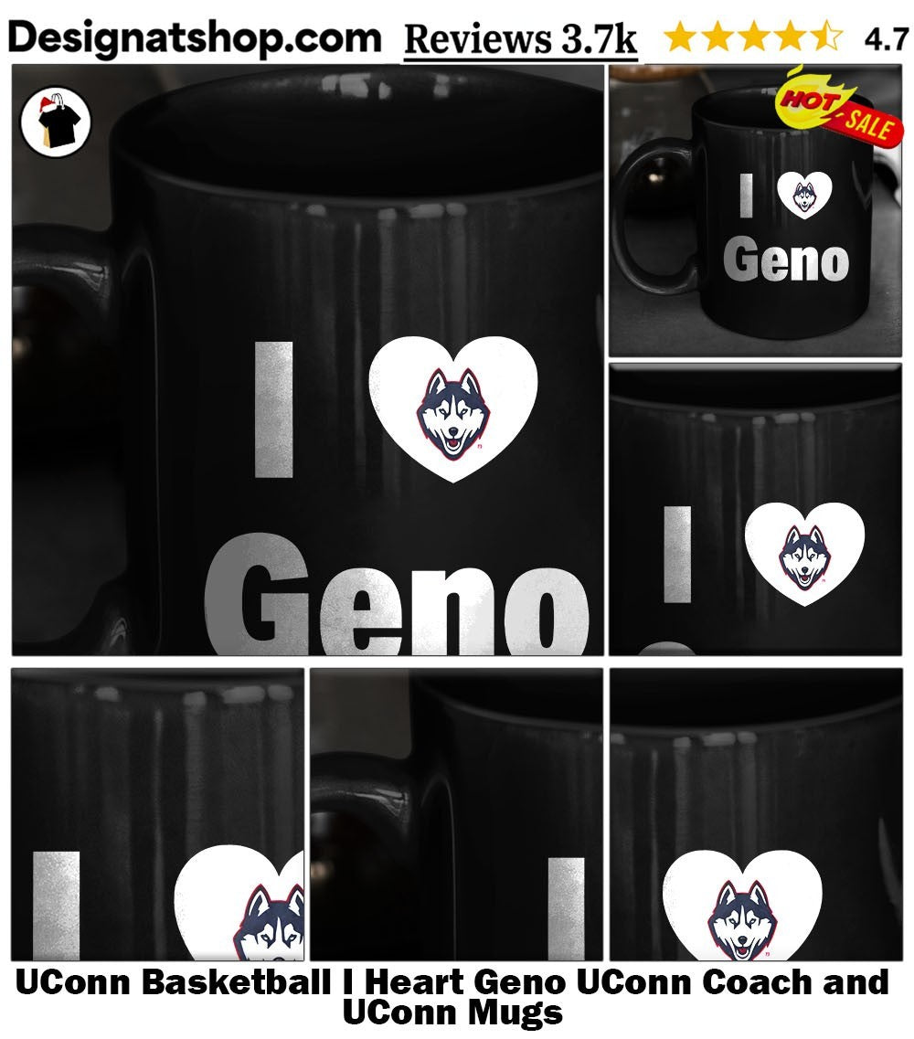 UConn Basketball I Heart Geno UConn Coach and UConn shirt