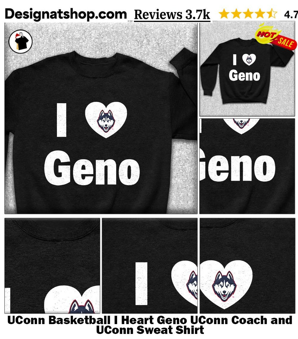 UConn Basketball I Heart Geno UConn Coach and UConn shirt