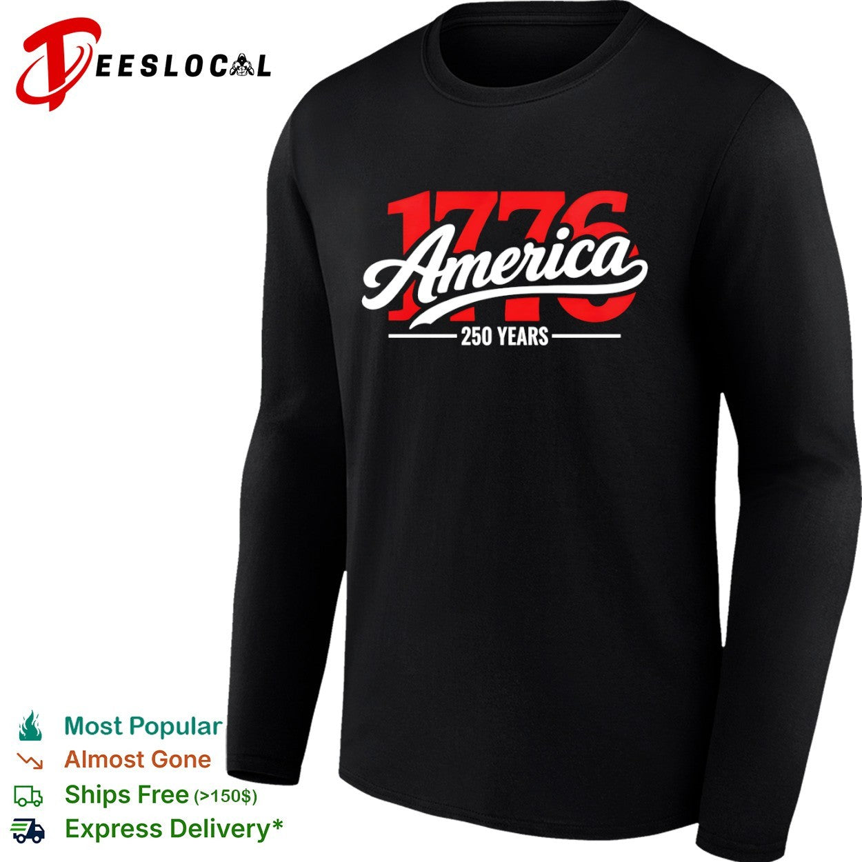 USA America 250 years only 1776 America 250 years shirt