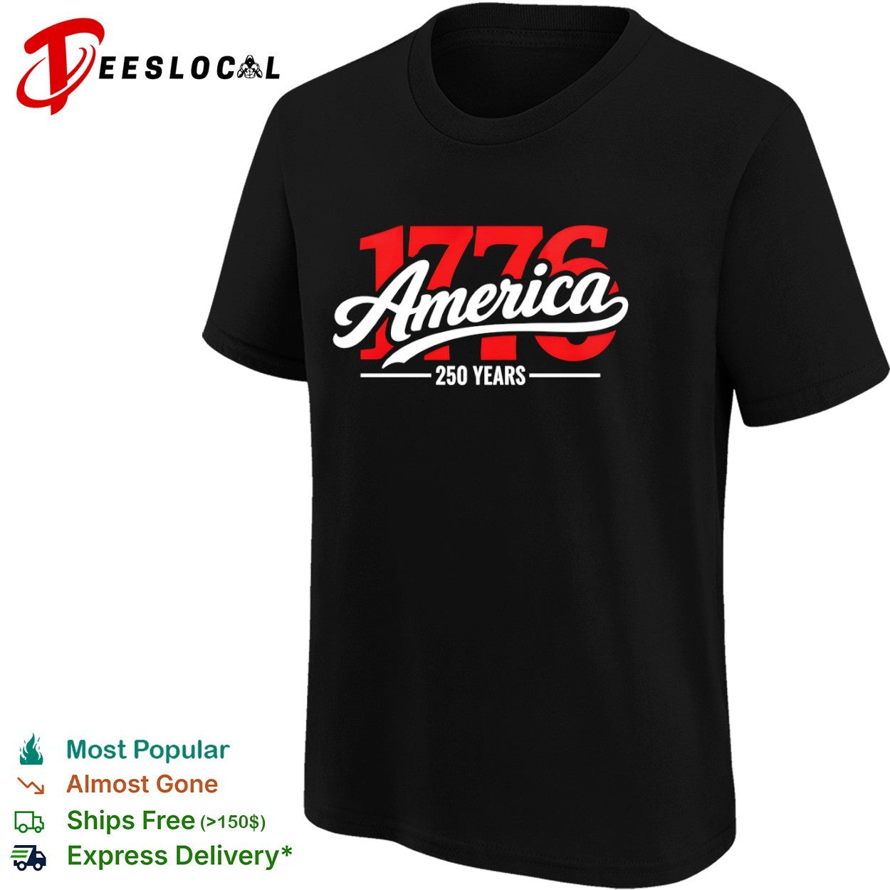 USA America 250 years only 1776 America 250 years shirt