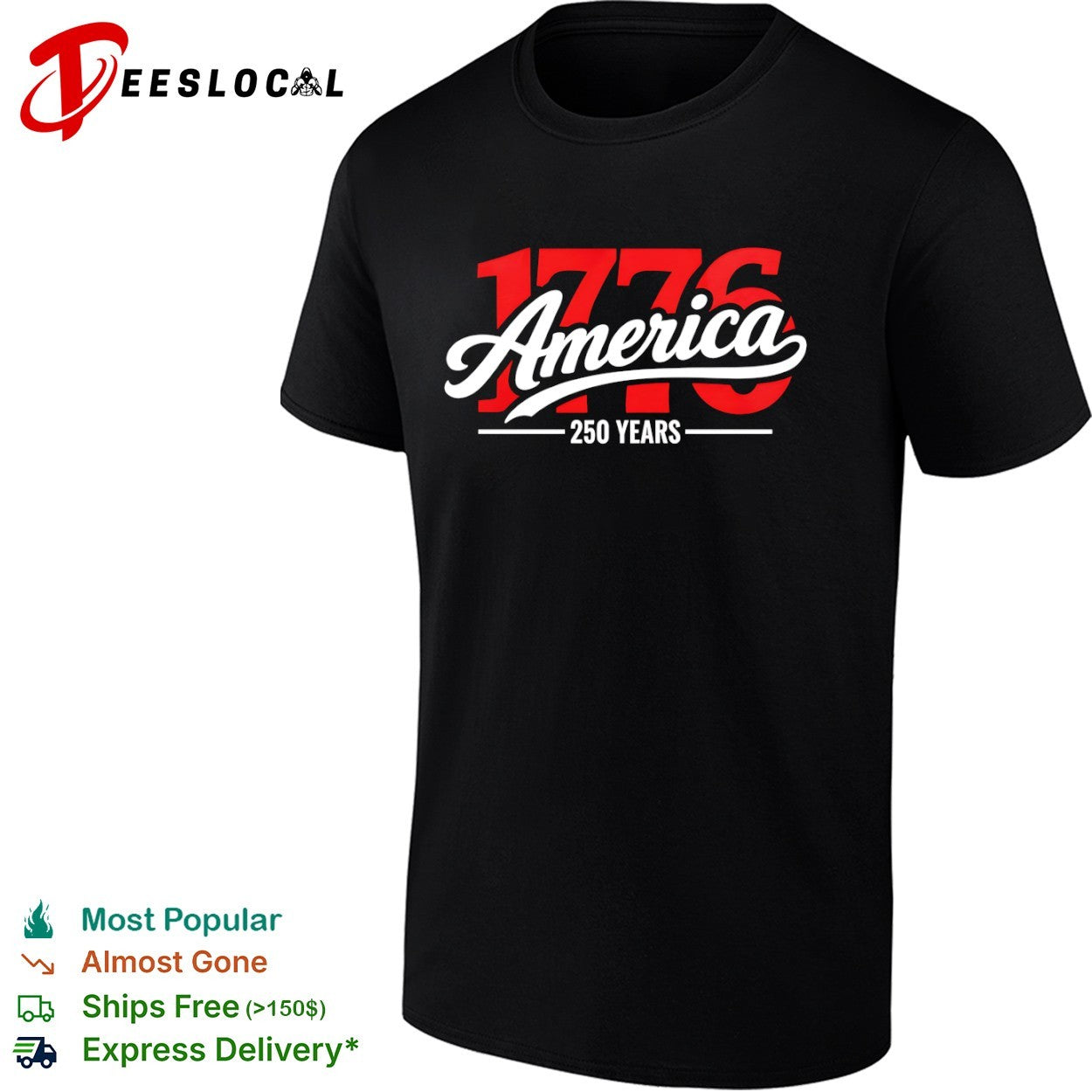 USA America 250 years only 1776 America 250 years shirt
