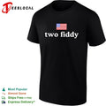 USA two fiddy American flag two fiddy shirt