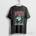 Unicorn Im Not Always A Bitch Just Kidding Go Fuck Yourself
