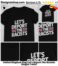 United Kingdom Flag Let’s Deport The Racists Slogan shirt