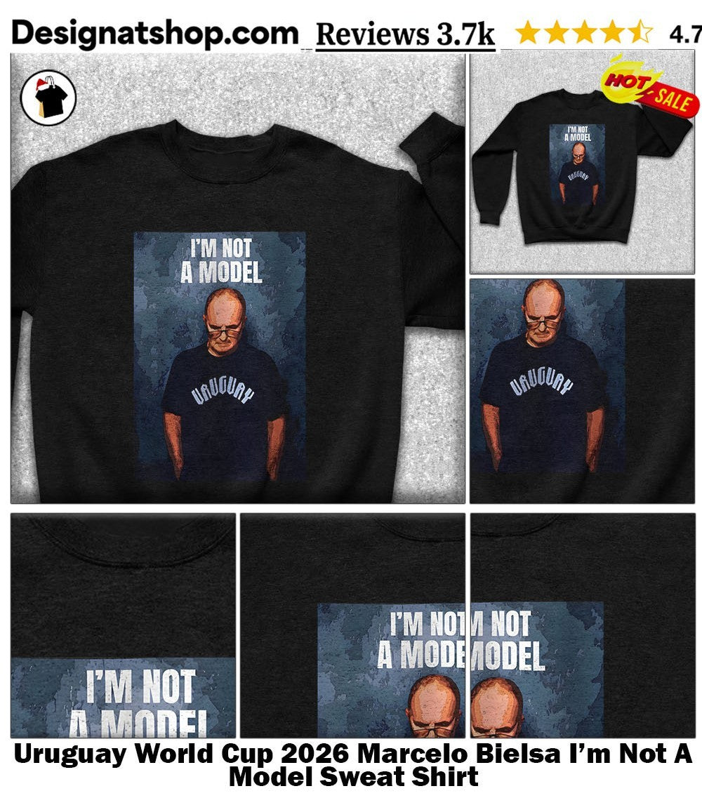 Uruguay World Cup 2026 Marcelo Bielsa I’m Not A Model shirt