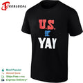 Us of Yay Patriotic American Shirt