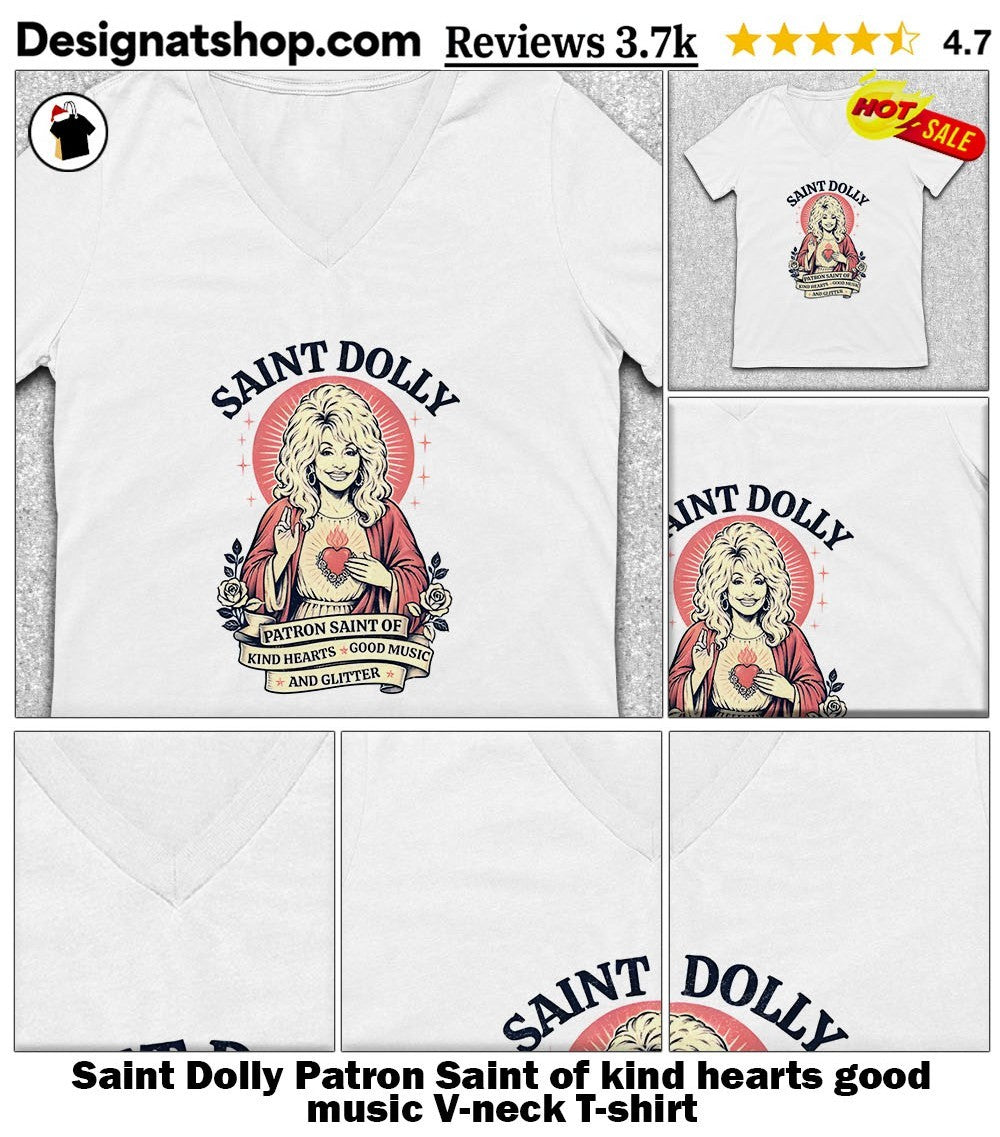 Saint Dolly Patron Saint of kind hearts good music shirt