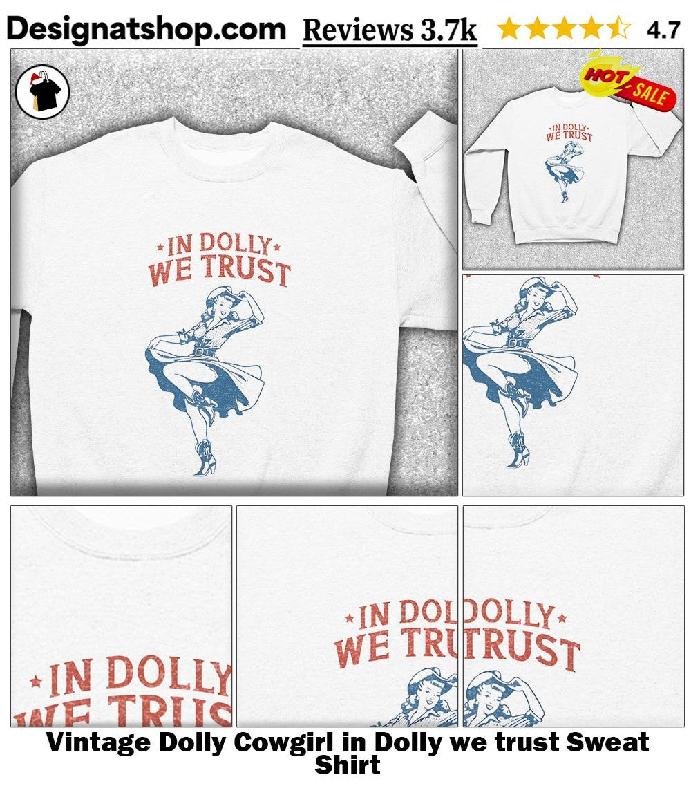 Vintage Dolly Cowgirl in Dolly we trust shirt