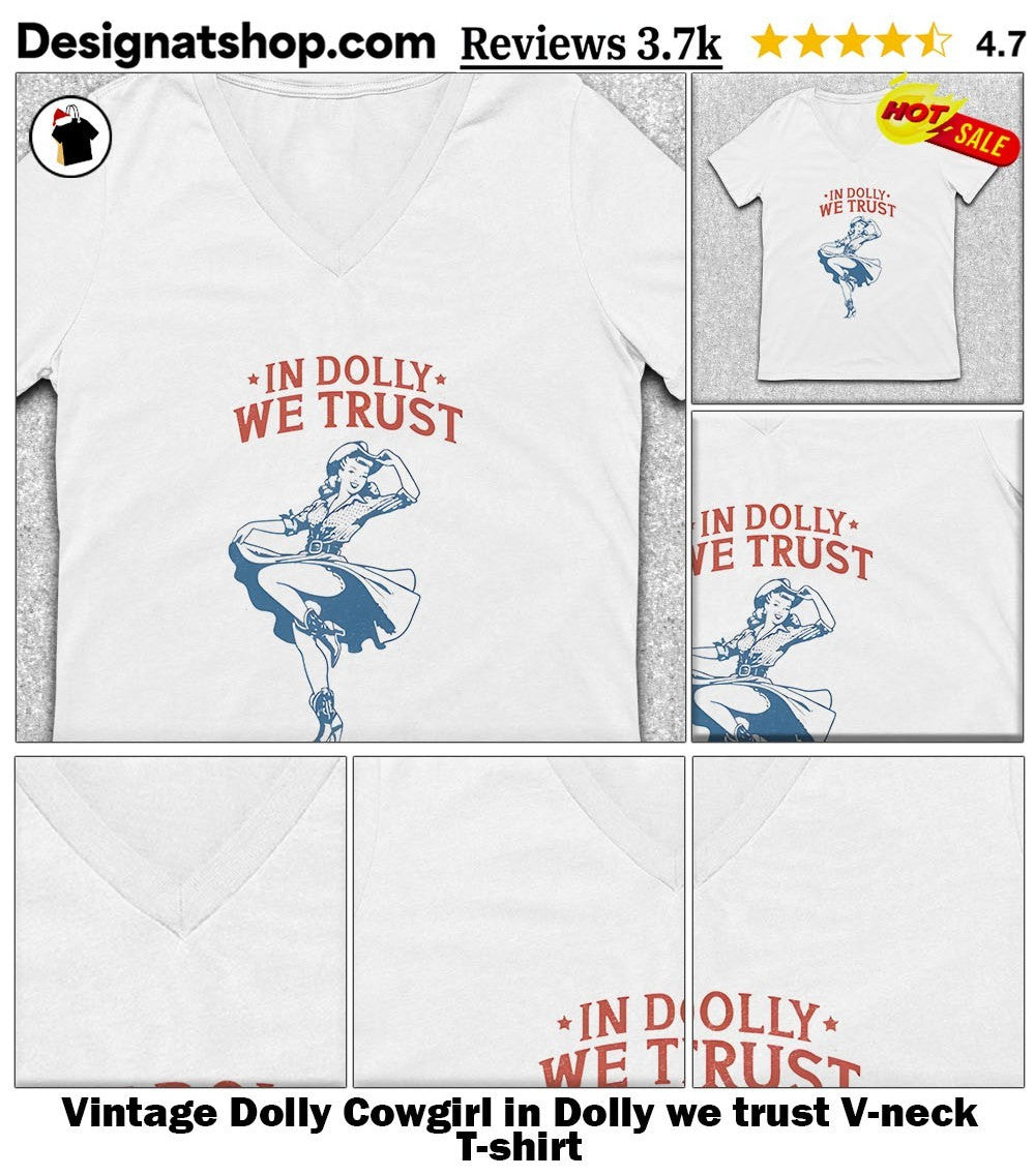 Vintage Dolly Cowgirl in Dolly we trust shirt