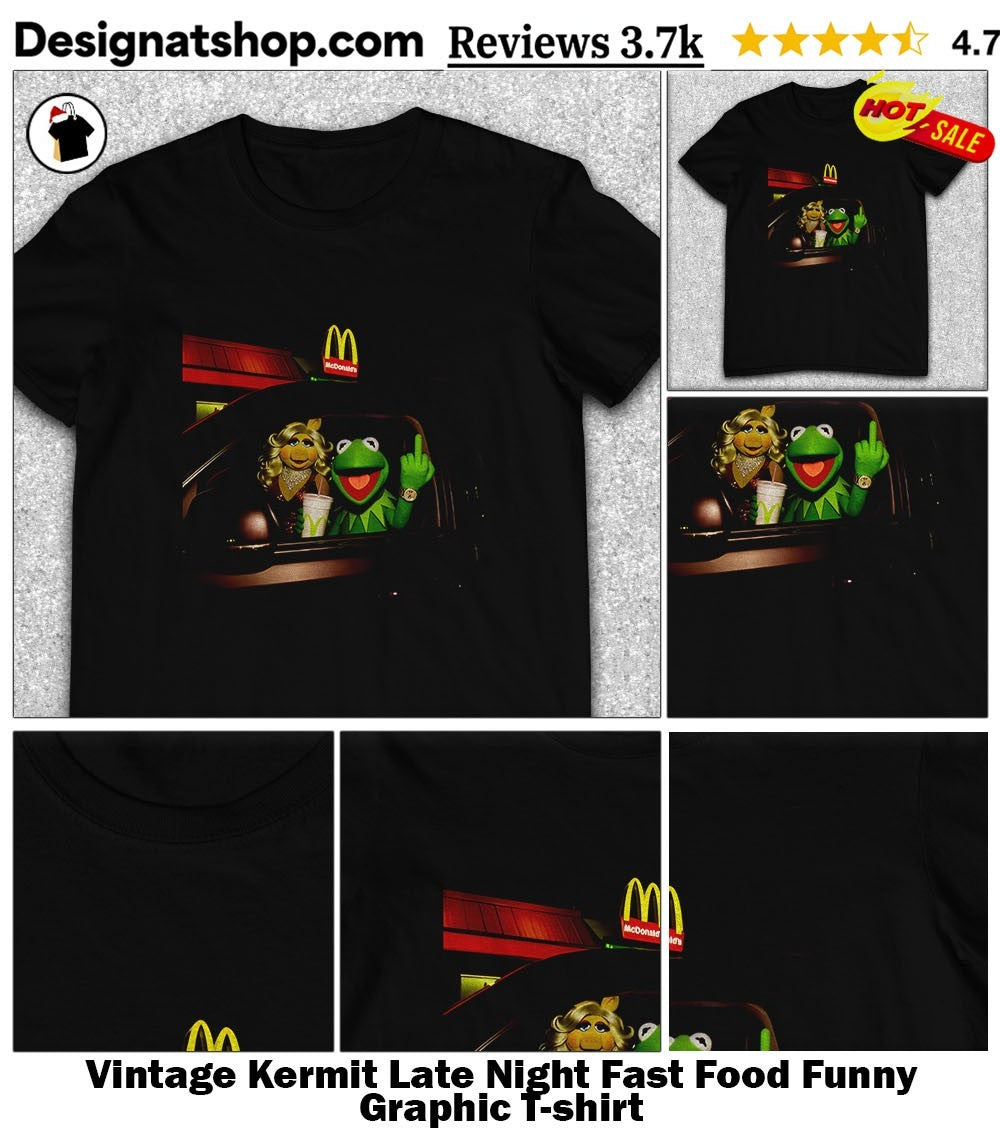 Vintage Kermit Late Night Fast Food Funny Graphic shirt
