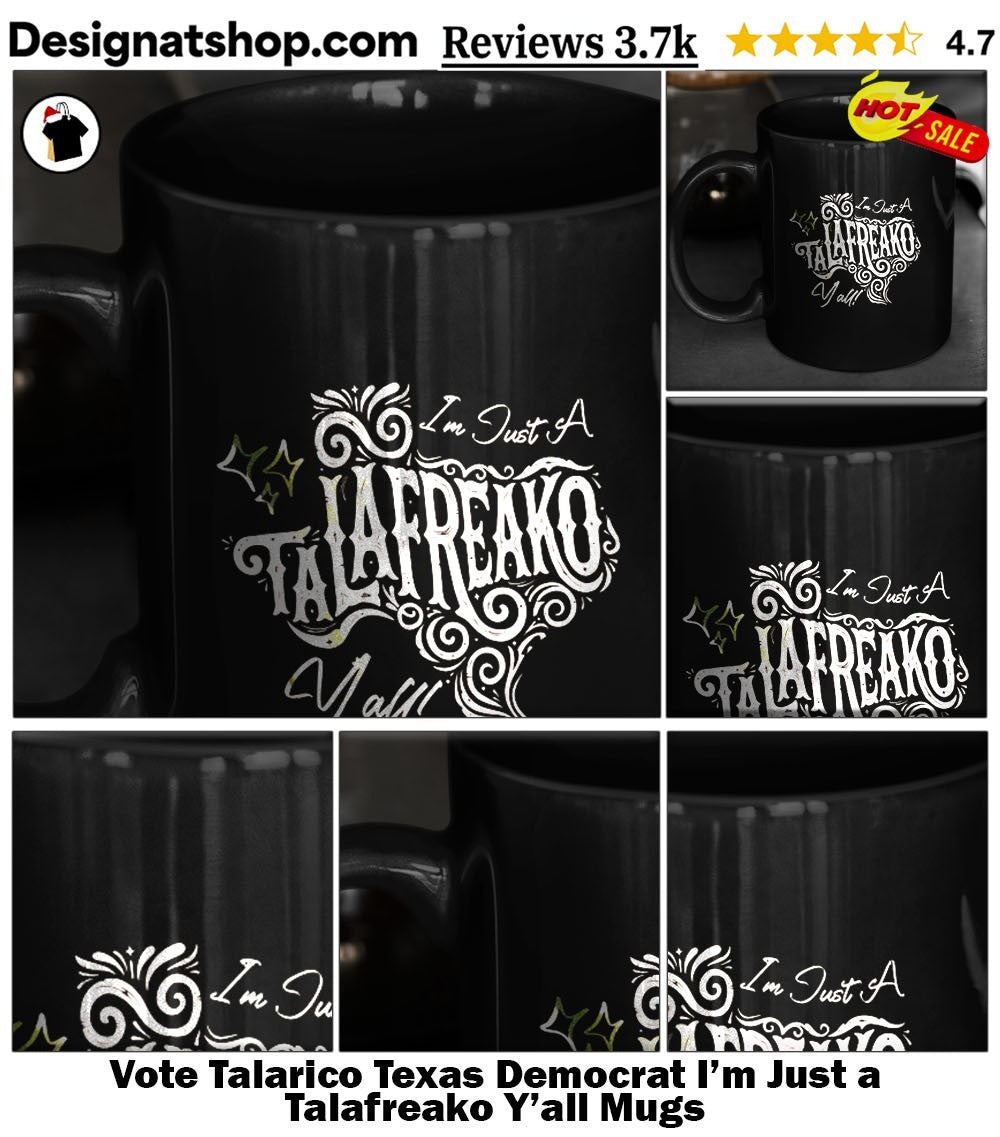 Vote Talarico Texas Democrat I’m Just a Talafreako Y’all shirt