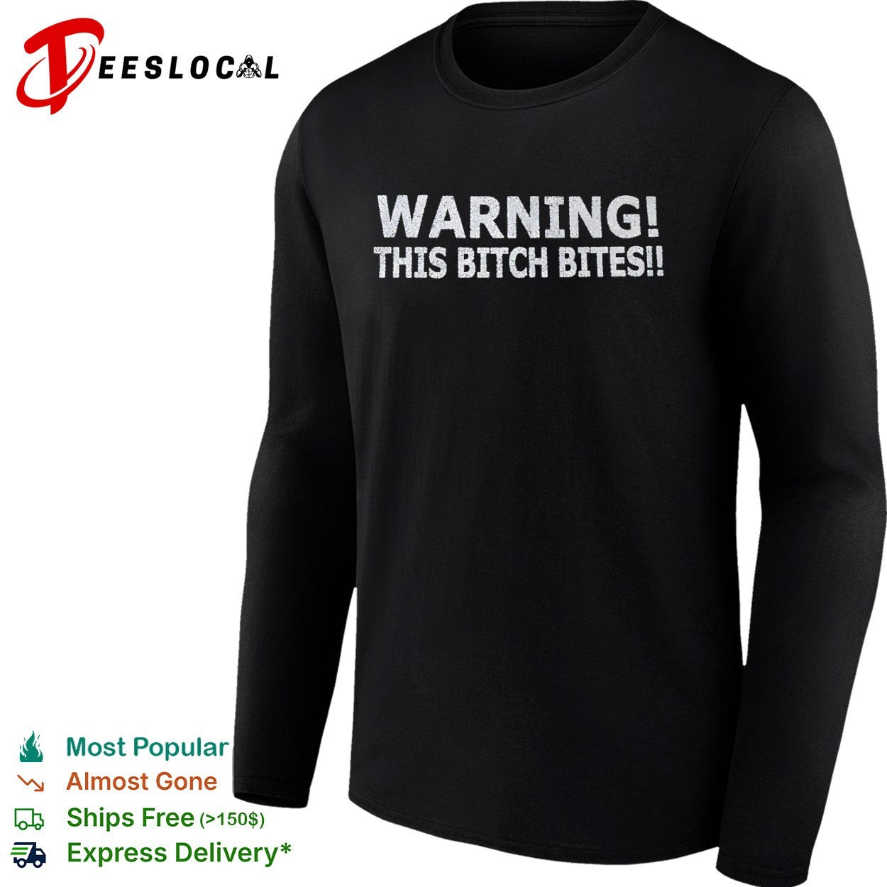 Warning this bitch bites shirt