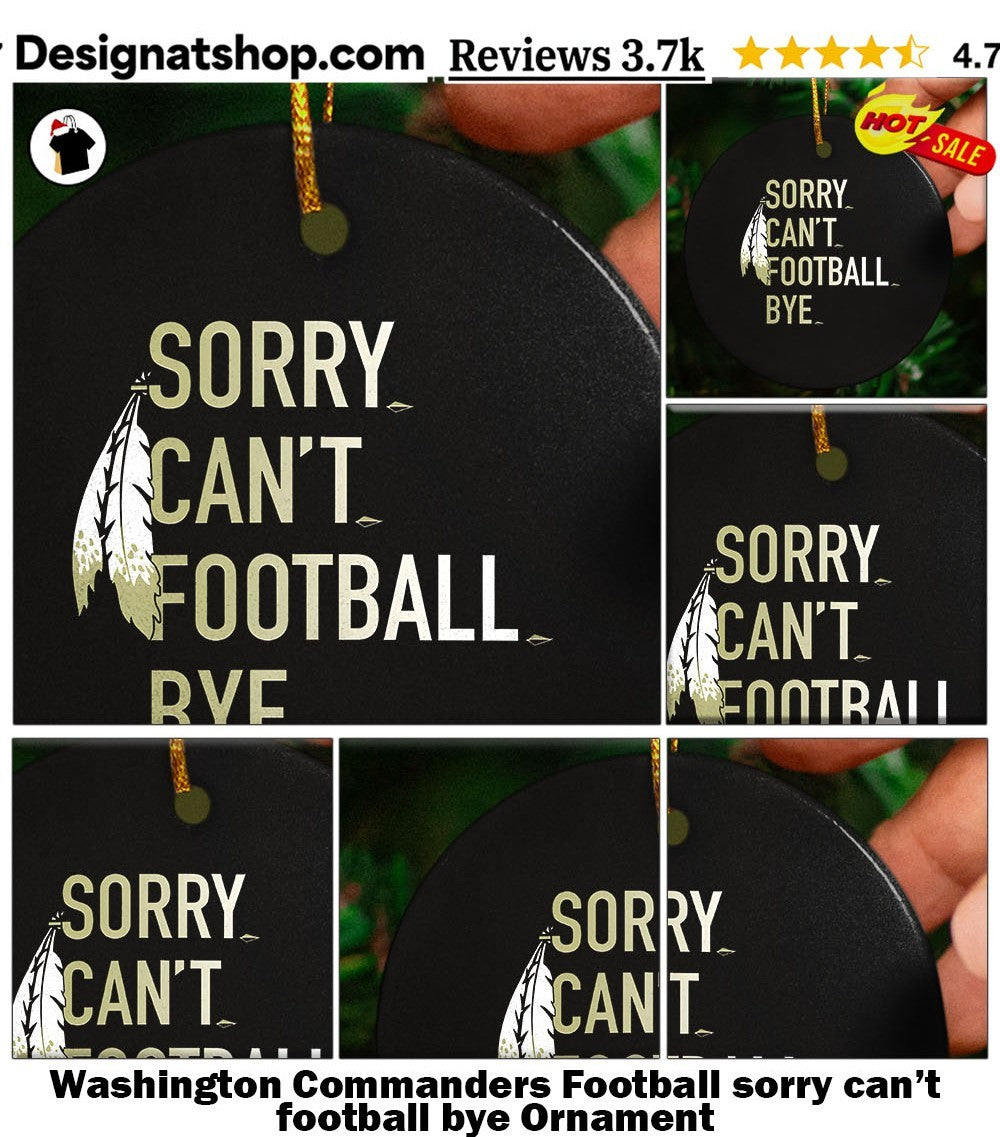 Washington Commanders Football sorry can’t football bye shirt