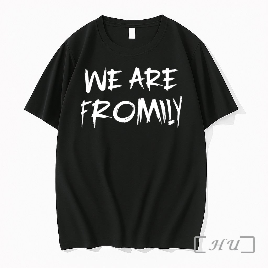 We Are Fromily Tshirts Sweater Hoodie Jpg