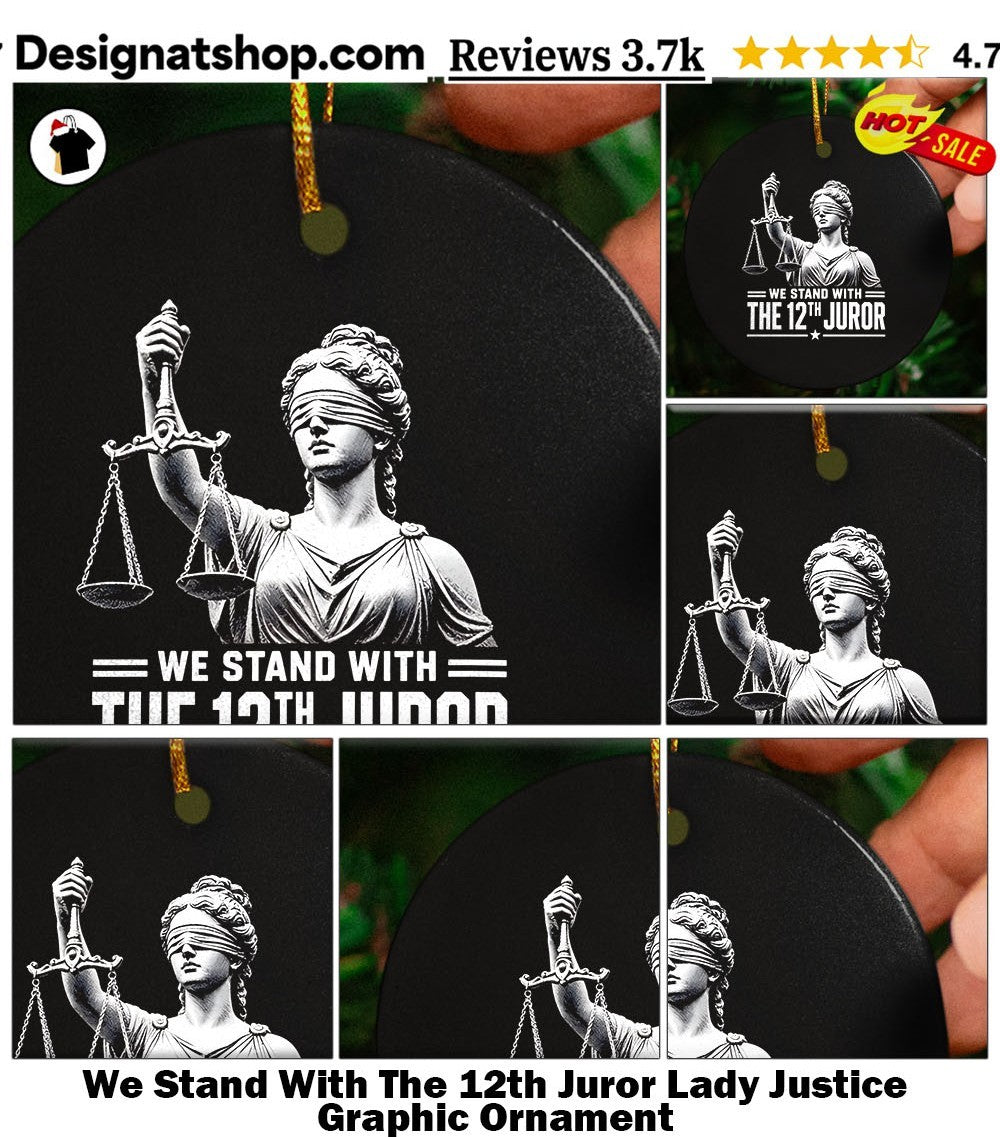 We Stand With The 12th Juror Lady Justice Graphic shirt