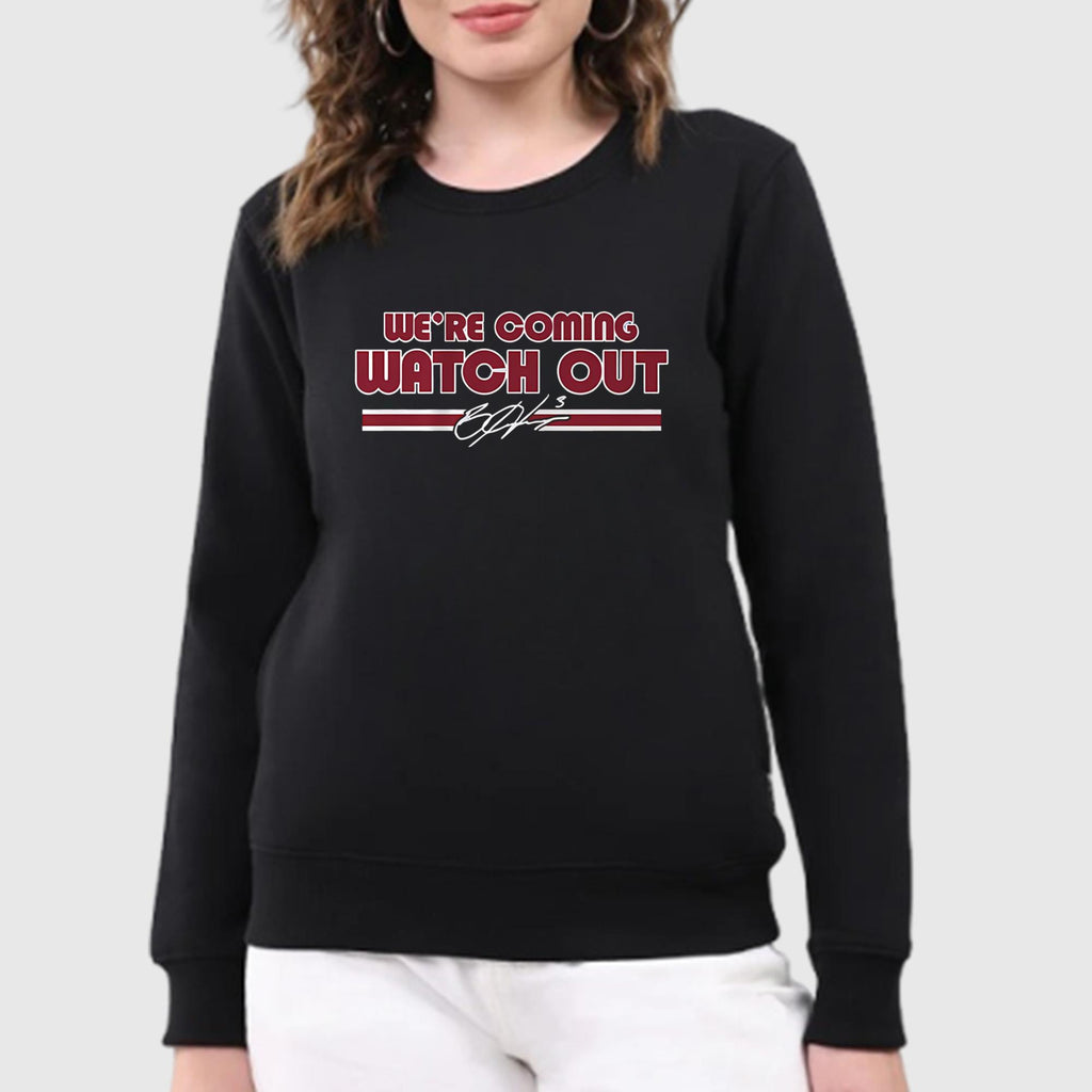 We’re Coming Watch Out Shirt