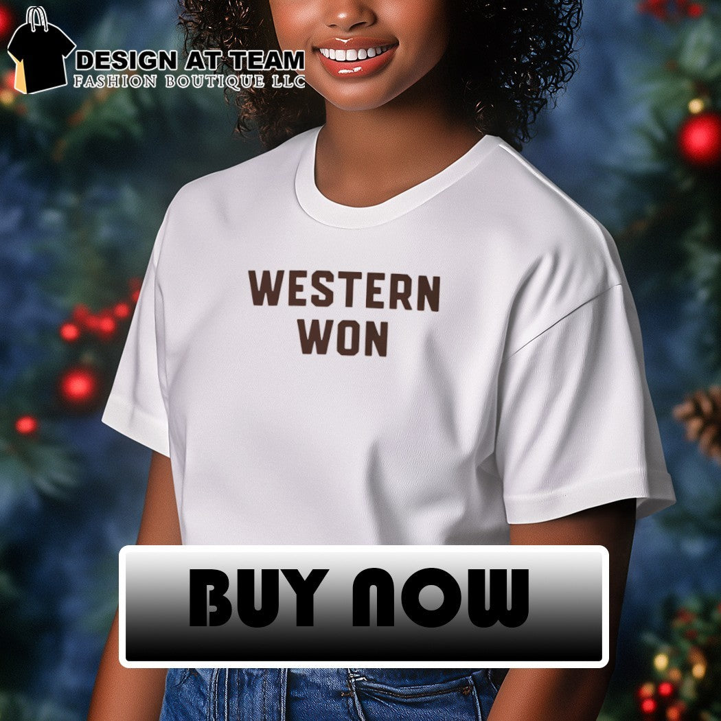 Western Won WMU vs Michigan shirt
