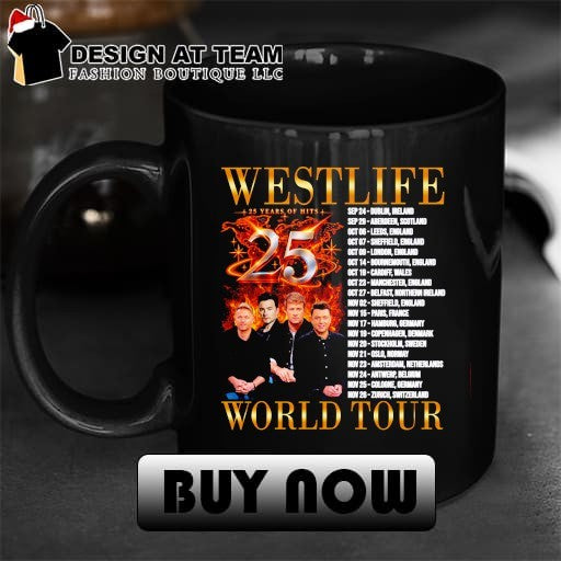 Westlife 25th Anniversary Tour 2026 25 years of hits shirt