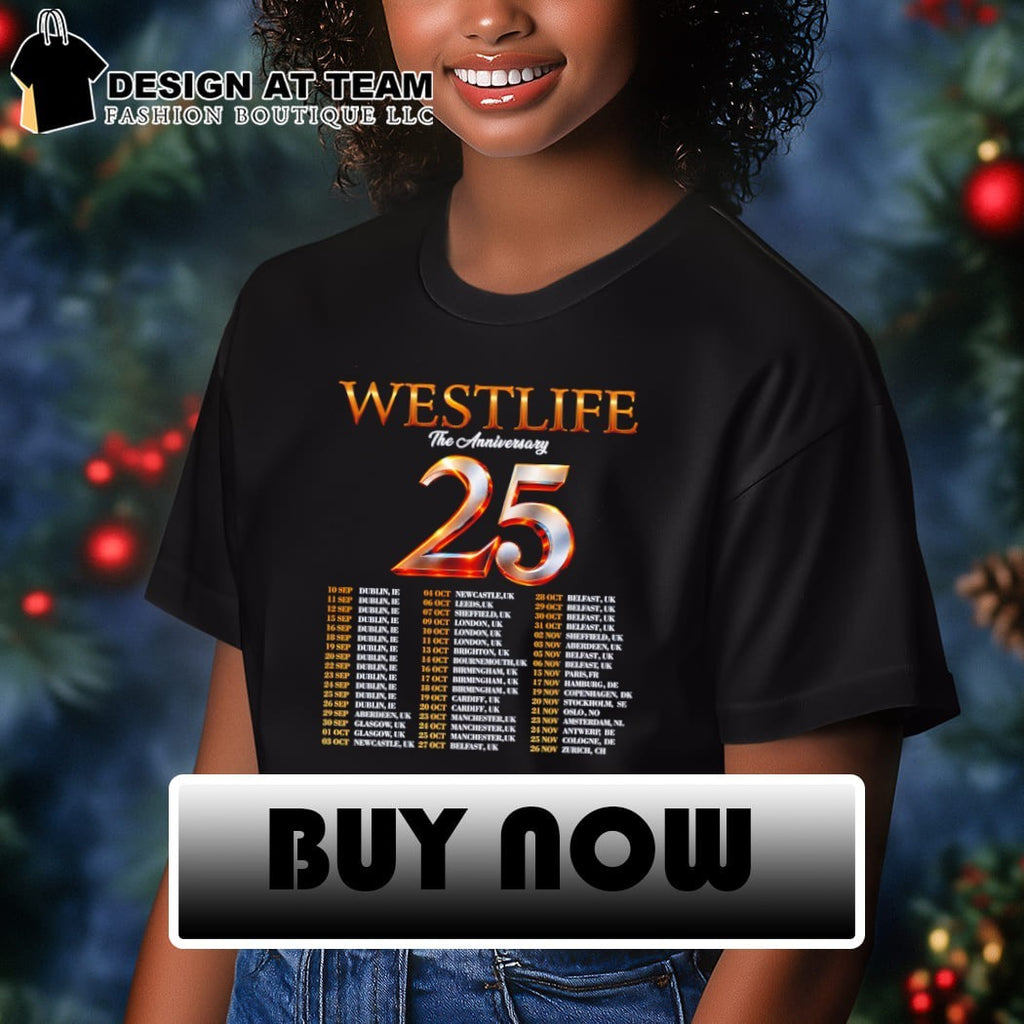 Westlife Concert 2026 Westlife 25th Anniversary Tour Date shirt
