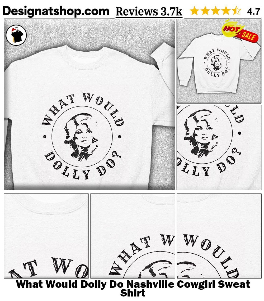 What Would Dolly Do Nashville Cowgirl shirt
