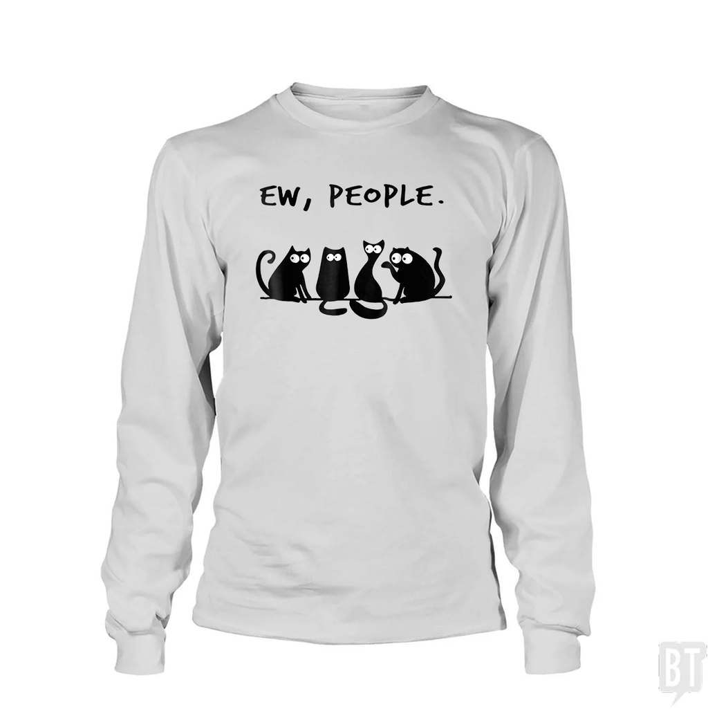Funny Cat Ew, People Long Sleeve