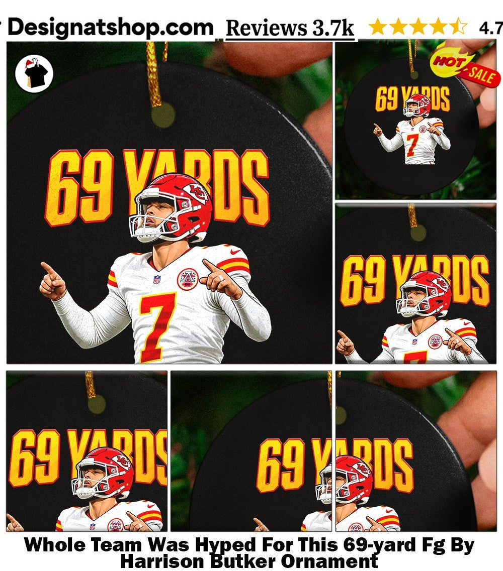 Whole Team Was Hyped For This 69-yard Fg By Harrison Butker shirt