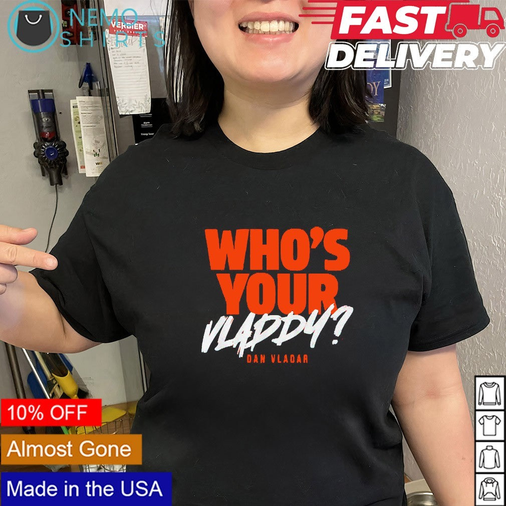 Who’s your Vladdy Dan Vladar Philadelphia Flyers shirt