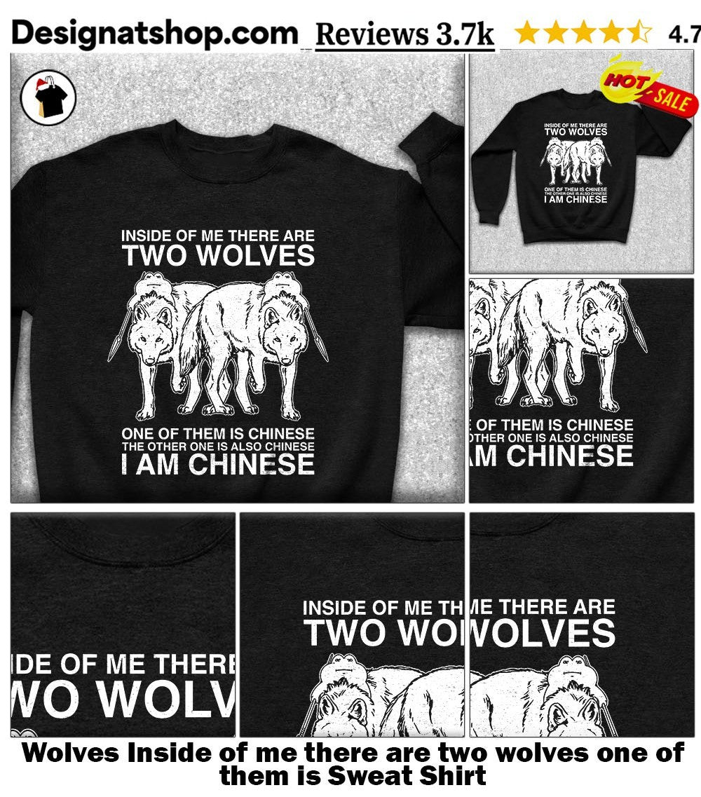 Wolves Inside of me there are two wolves one of them is shirt