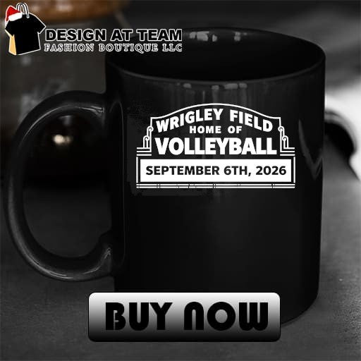 Wrigley Field Home of Volleyball September 6th 2026 shirt