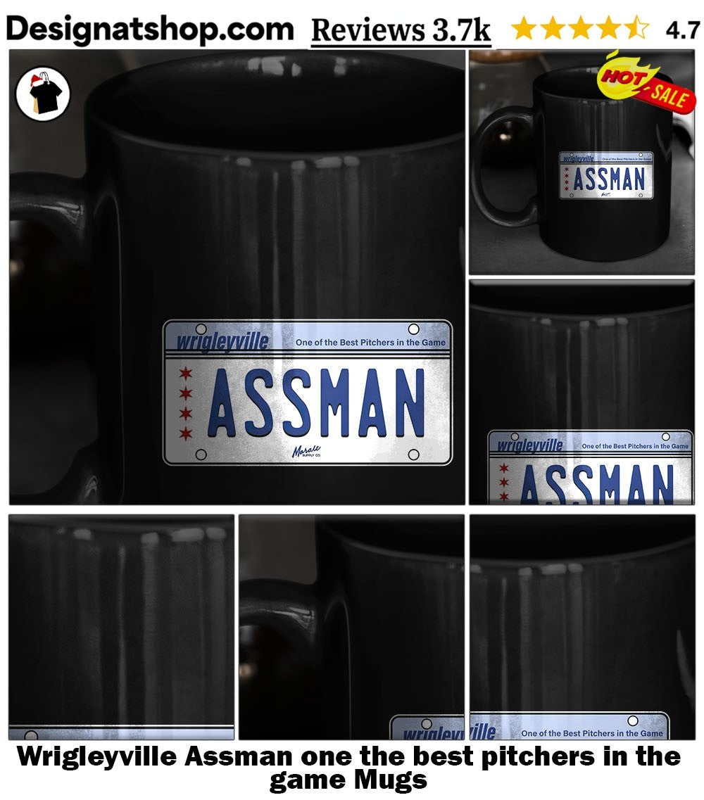Wrigleyville Assman one the best pitchers in the game shirt